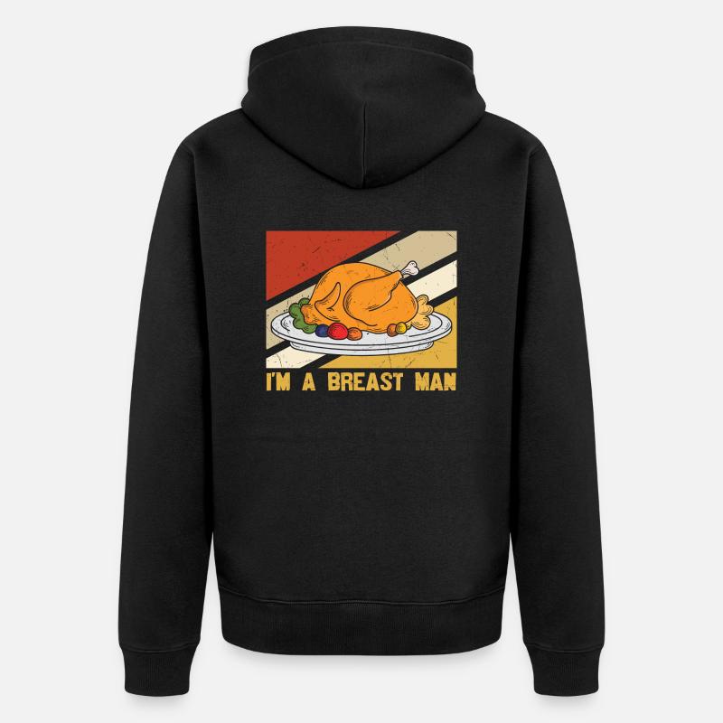 I'am a breast man - Funny Turkey - Veste à capuche bio Premium Unisexe - noir