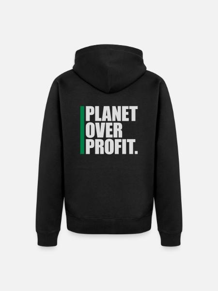 planet over profit quote - Unisex Premium Organic Zip Hoodie - black