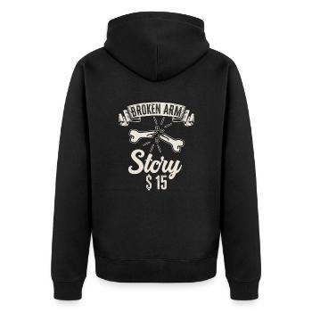 Gebrochener Arm Spruch - Ambruch Fraktur Gipsarm - Unisex Premium Bio Zip Hoodie - Schwarz - Hinten - Nico (187cm)