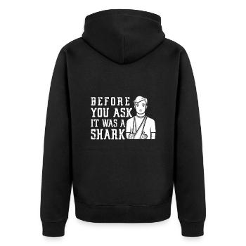 Before You Ask It Was A Shark - Knochenbruch - Unisex Premium Bio Zip Hoodie - Schwarz - Hinten - Nico (187cm)