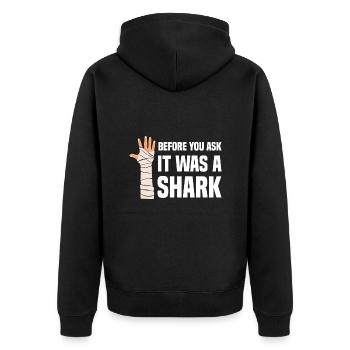 Before You Ask It Was A Shark - Knochenbruch - Unisex Premium Bio Zip Hoodie - Schwarz - Hinten - Nico (187cm)