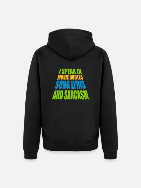 speak lyrics and sarcasm - Unisex Premium Organic Zip Hoodie - black