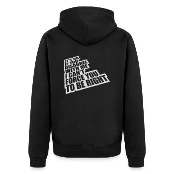 you disagree with me - Unisex Premium Organic Zip Hoodie - black - Back - Nico (187cm)