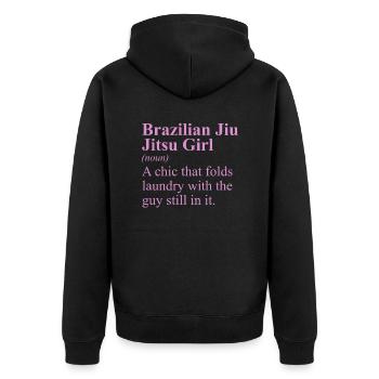 Funny Brazilian Jiu Jitsu Quote BJJ Women - Unisex Premium Organic Zip Hoodie - black - Back - Nico (187cm)