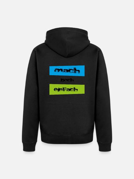 mach doch einfach - Unisex Premium Bio Zip Hoodie - Schwarz