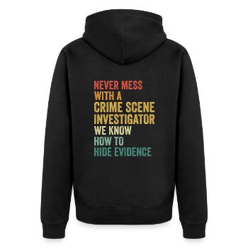 Forensic Technician Crime Scene Investigator Forensic Sentence - Unisex Premium Organic Zip Hoodie - black - Back - Nico (187cm)