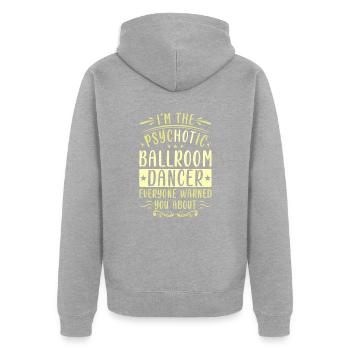Dancing Slogan Ballroom Couple Dance Dance Floor - Unisex Premium Organic Zip Hoodie - heather grey - Back - Nico (187cm)