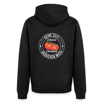 Keine Zeit Meine Tomaten Brauchen Mich - Unisex Premium Bio Zip Hoodie - Schwarz - Hinten - Nico (187cm)