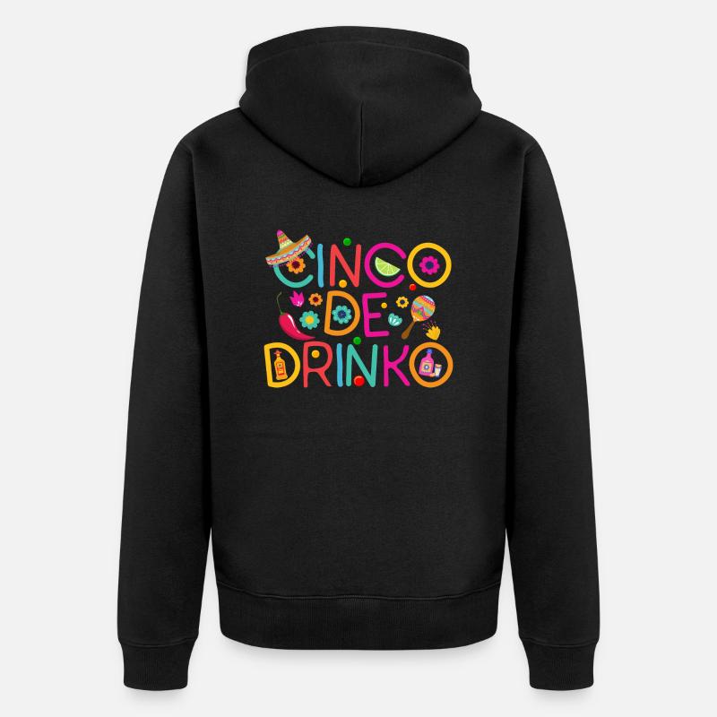 Cinco De Drinko - Veste à capuche bio Premium Unisexe - noir