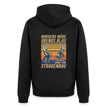 Morgens Müde Abends Blau Straßenbau - Unisex Premium Bio Zip Hoodie - Schwarz - Hinten - Nico (187cm)