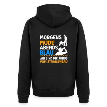 Morgens Müde Abends Blau Straßenbau - Unisex Premium Bio Zip Hoodie - Schwarz - Hinten - Nico (187cm)