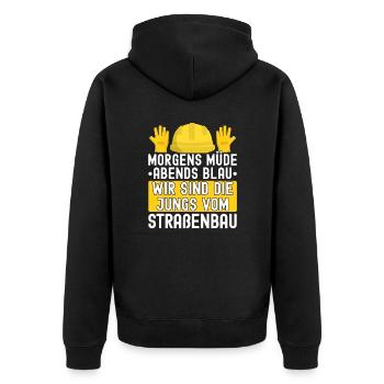 Morgens Müde Abends Blau Straßenbau - Unisex Premium Bio Zip Hoodie - Schwarz - Hinten - Nico (187cm)