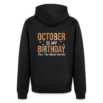 Oktober ist mein Geburtstagsmonat - Unisex Premium Bio Zip Hoodie - Schwarz - Hinten - Nico (187cm)