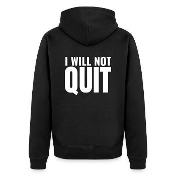 I Will Not Quit Motivational Quote Exercise Fitnes - Unisex Premium Organic Zip Hoodie - black - Back - Nico (187cm)