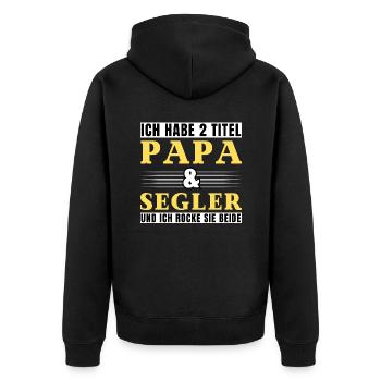 Ich habe 2 Titel Papa und Segler - Unisex Premium Bio Zip Hoodie - Schwarz - Hinten - Nico (187cm)