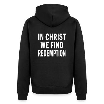 In Christ We Find Redemption Inspirational Jesus - Unisex Premium Bio Zip Hoodie - Schwarz - Hinten - Nico (187cm)