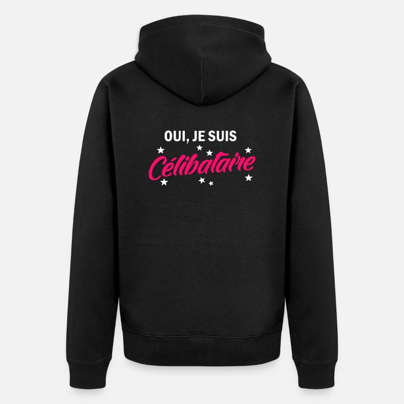 Oui Je suis Célibataire - Veste à capuche bio Premium Unisexe - noir