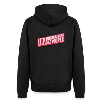 being old people age - Unisex Premium Bio Zip Hoodie - Schwarz - Hinten - Nico (187cm)