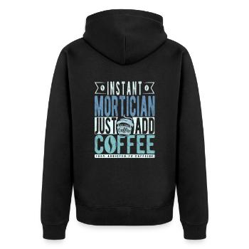Undertaker coffee saying - Unisex Premium Organic Zip Hoodie - black - Back - Nico (187cm)