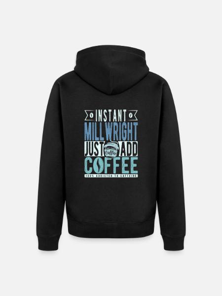 Citation de Millwright Coffee - Veste à capuche bio Premium Unisexe - noir