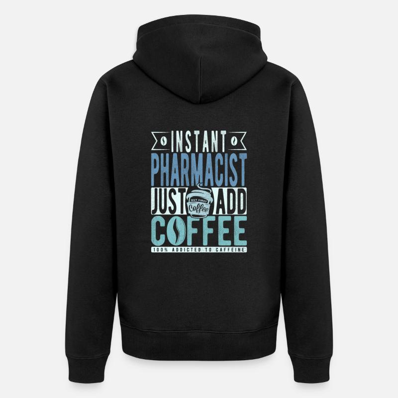 Café pharmacien disant - Veste à capuche bio Premium Unisexe - noir