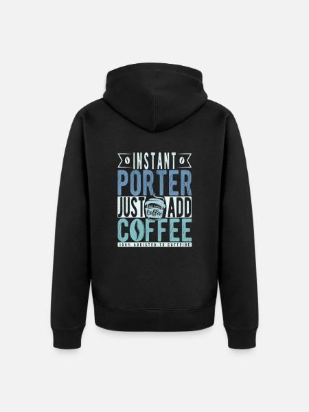 Porter Coffee Quote - Unisex Premium Organic Zip Hoodie - black