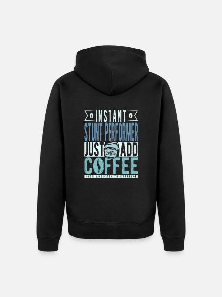 Stuntman Kaffee Spruch - Unisex Premium Bio Zip Hoodie - Schwarz