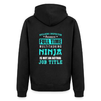 Building inspector Spruch - Unisex Premium Organic Zip Hoodie - black - Back - Nico (187cm)
