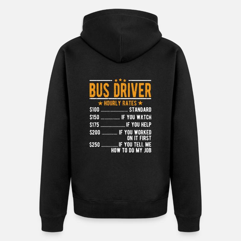 Busfahrer Stundenlohn - Unisex Premium Bio Zip Hoodie - Schwarz