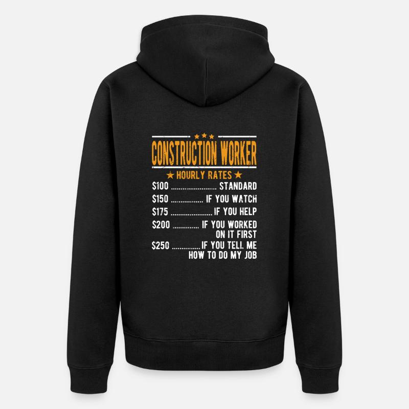 Bauarbeiter Stundenlohn - Unisex Premium Bio Zip Hoodie - Schwarz