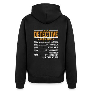 Detektiv Stundenlohn - Unisex Premium Bio Zip Hoodie - Schwarz - Hinten - Nico (187cm)