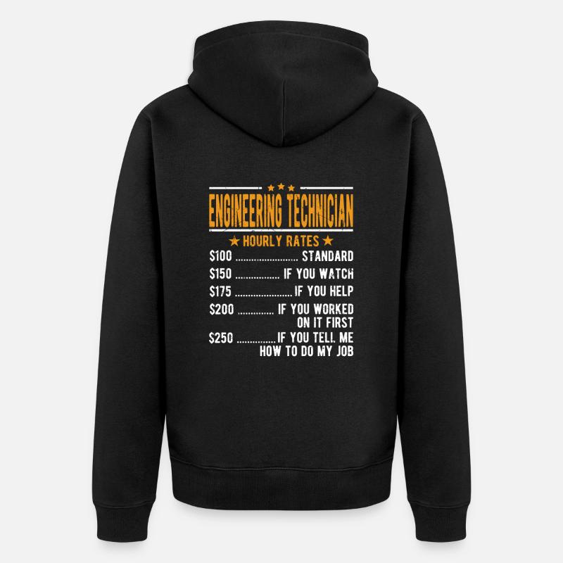 Engineering technician hourly wage - Unisex Premium Organic Zip Hoodie - black