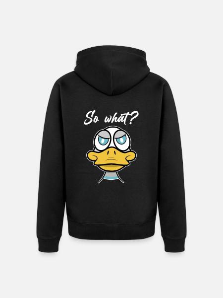 So what? mit Enten-Comic - Unisex Premium Bio Zip Hoodie - Schwarz