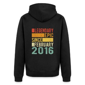 Birthday February 2016 Legendary epic - Unisex Premium Organic Zip Hoodie - black - Back - Nico (187cm)