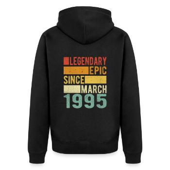 Birthday March 1995 Legendary epic - Unisex Premium Organic Zip Hoodie - black - Back - Nico (187cm)