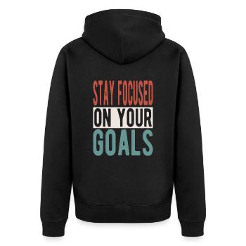 Stay focused on your goals - Unisex Premium Bio Zip Hoodie - Schwarz - Hinten - Nico (187cm)