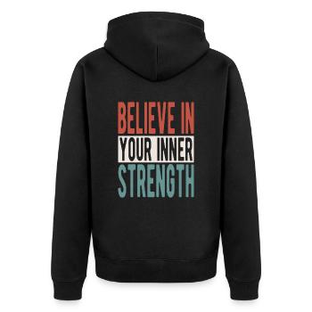 Believe in your inner strength - Unisex Premium Organic Zip Hoodie - black - Back - Nico (187cm)