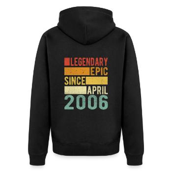 Birthday April 2006 Legendary Epic - Unisex Premium Organic Zip Hoodie - black - Back - Nico (187cm)