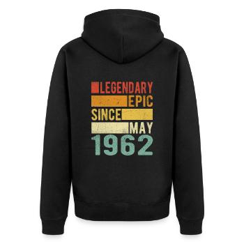 Birthday May 1962 Legendary Epic - Unisex Premium Organic Zip Hoodie - black - Back - Nico (187cm)