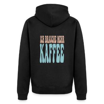 Ich Brauche Mehr Kaffee Lustiger Spruch - Unisex Premium Bio Zip Hoodie - Schwarz - Hinten - Nico (187cm)