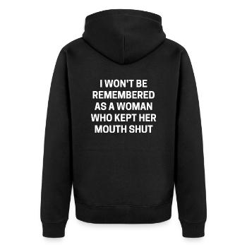 I Won't Be Remembered As A Woman Who Kept Her - Unisex Premium Organic Zip Hoodie - black - Back - Nico (187cm)