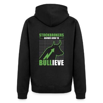 Stockbroker Bullieve Financial pun - Unisex Premium Organic Zip Hoodie - black - Back - Nico (187cm)