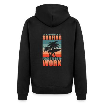 Surfen Surfer Surfbrett Spruch - Unisex Premium Bio Zip Hoodie - Schwarz - Hinten - Nico (187cm)