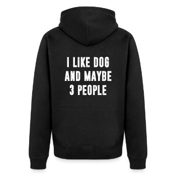 I Like Dog And Maybe 3 People Funny Sayings - Unisex Premium Organic Zip Hoodie - black - Back - Nico (187cm)