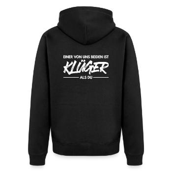 Einer Von Uns Beiden Ist Klüger Als Du - Unisex Premium Bio Zip Hoodie - Schwarz - Hinten - Nico (187cm)