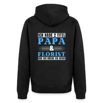 Ich habe 2 Titel Papa und Florist - Unisex Premium Bio Zip Hoodie - Schwarz - Hinten - Nico (187cm)