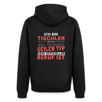 Verdammt geiler Typ - Tischler Edition - Unisex Premium Bio Zip Hoodie - Schwarz - Hinten - Nico (187cm)
