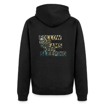 Suivez vos rêves Continuez à dormir - Veste à capuche bio Premium Unisexe - noir - Dos - Nico (187cm)