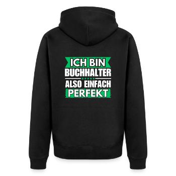 Einfach ein Perfekter Buchhalter - Unisex Premium Bio Zip Hoodie - Schwarz - Hinten - Nico (187cm)