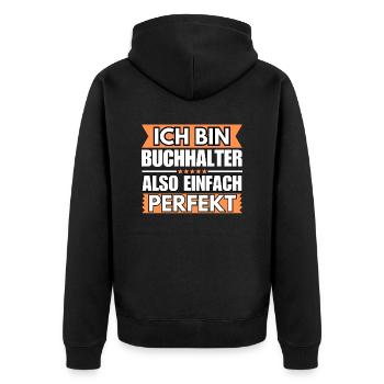 Einfach ein Perfekter Buchhalter - Unisex Premium Bio Zip Hoodie - Schwarz - Hinten - Nico (187cm)